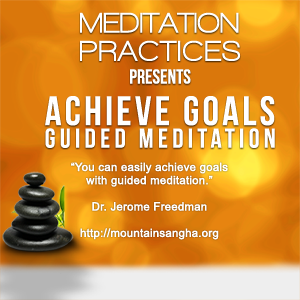 Guided Meditation For Achieving Your Goals