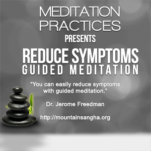 Reduce Symptoms Guided Meditation